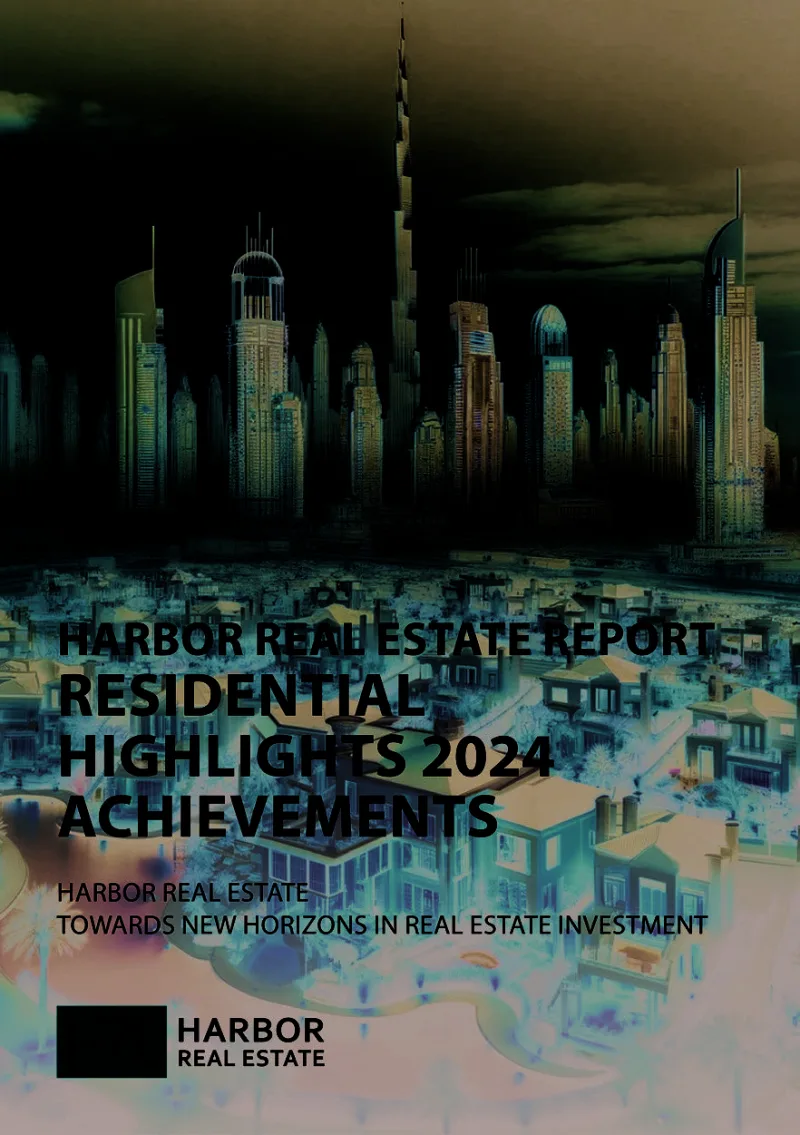 HARBOR REAL ESTATE REPORT RESIDENTIAL HIGHLIGHTS 2024 ACHIEVEMENTS